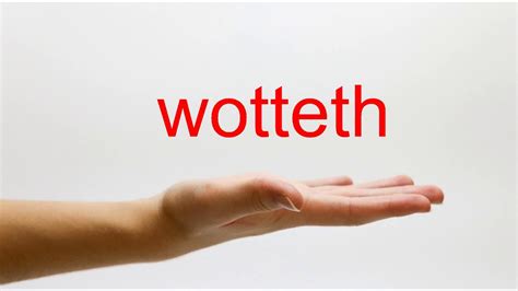 wotteth define.